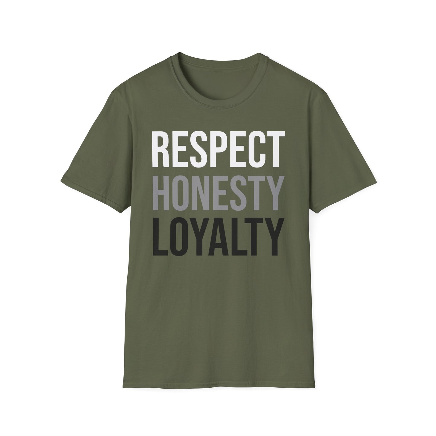 "Respect, Honesty, Loyalty" Unisex Softstyle T