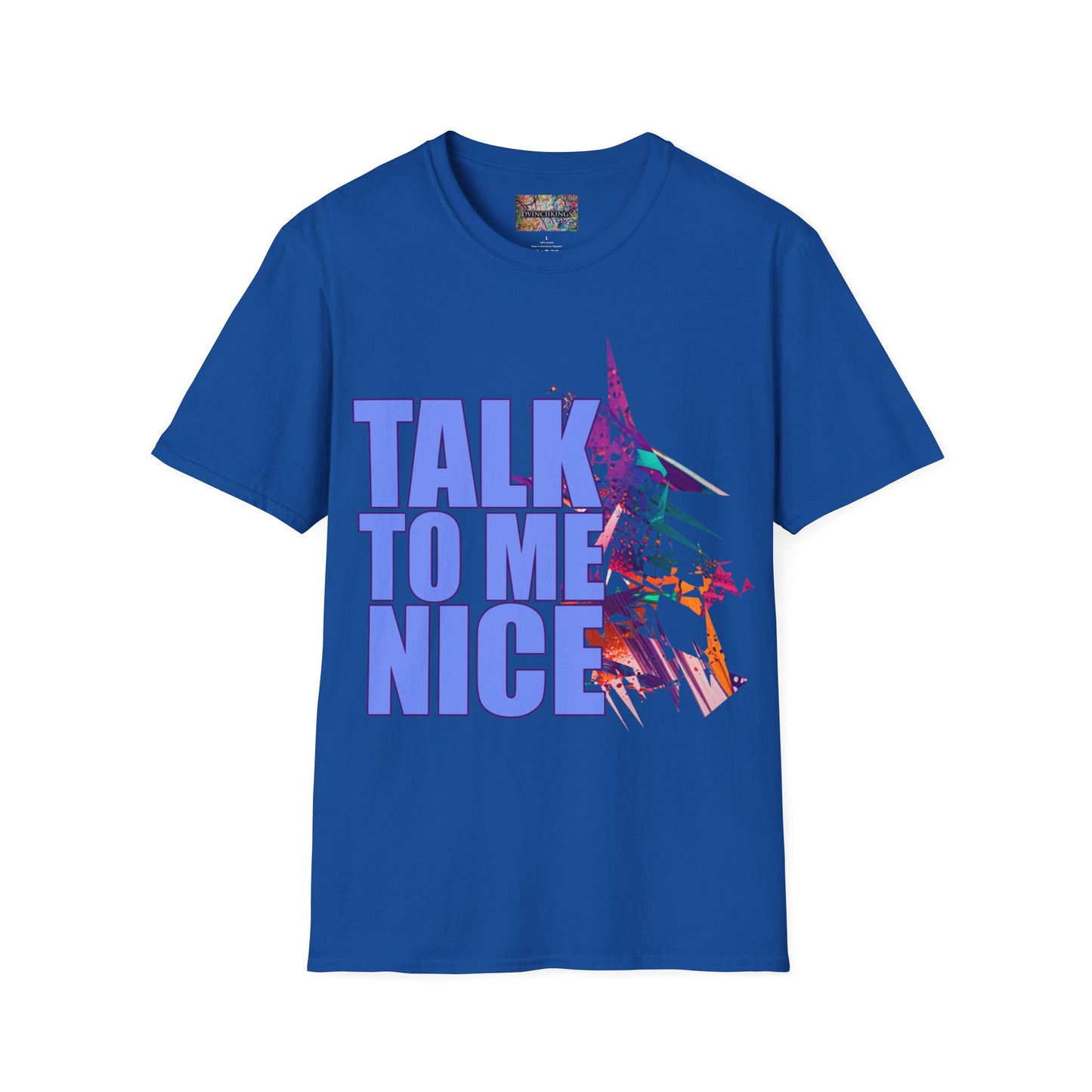 B7 - "Talk To Me Nice" Unisex Softstyle T-Shirt