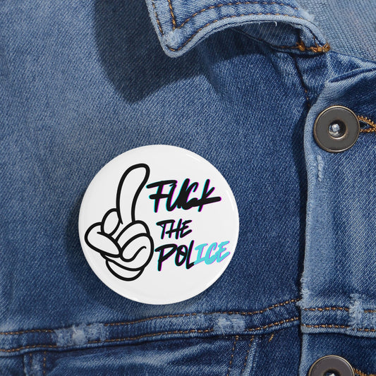 Round Pin Button - F**k the Police | Protest Badge