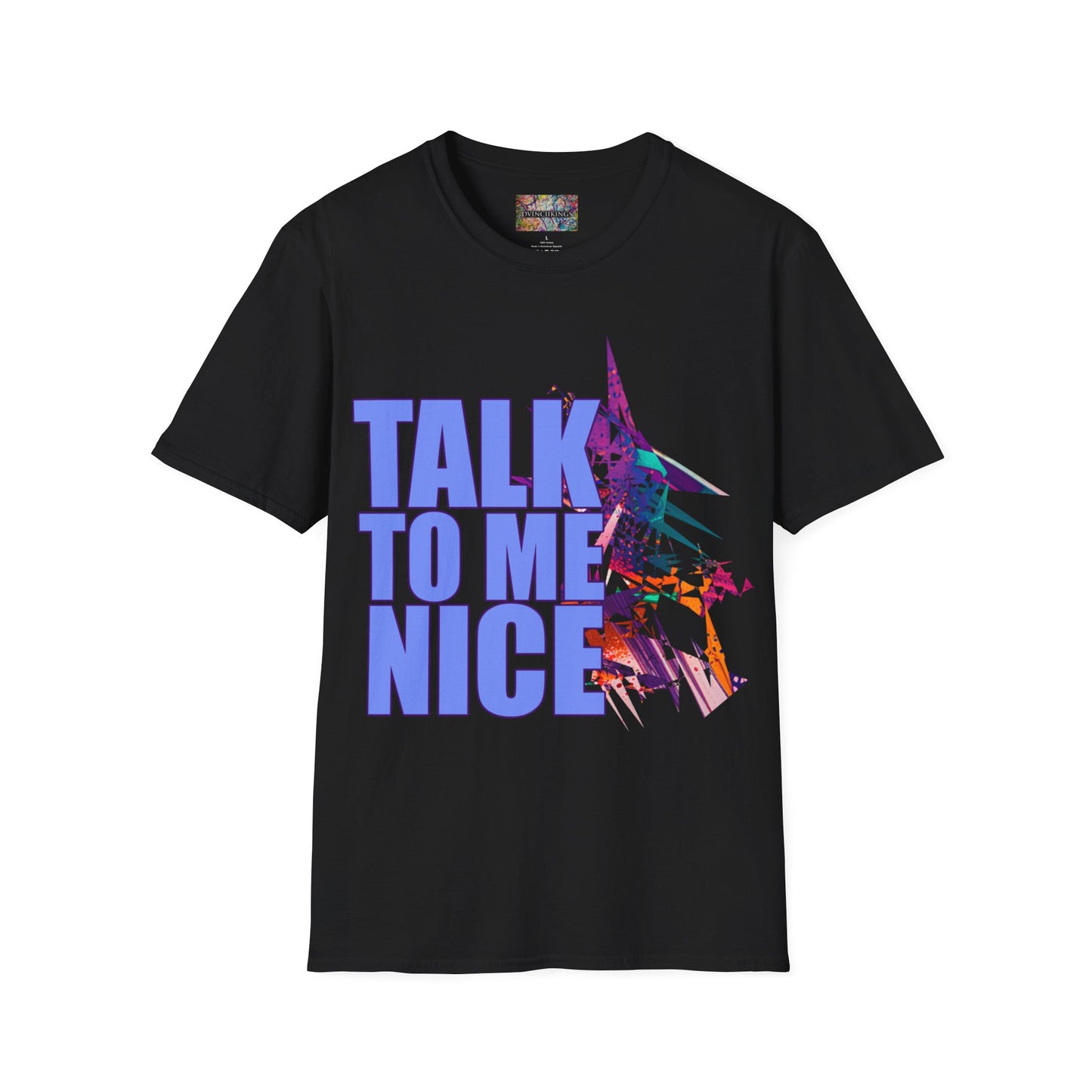 B7 - "Talk To Me Nice" Unisex Softstyle T-Shirt