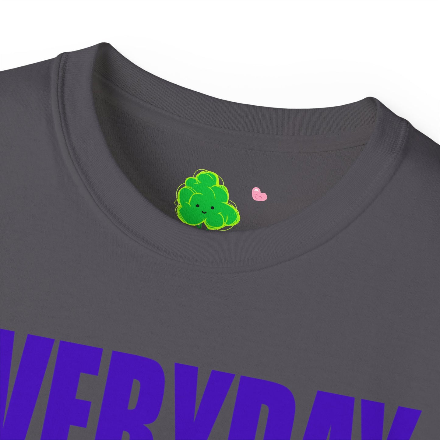 "Everyday Grape Dayz" Unisex Ultra Cotton T