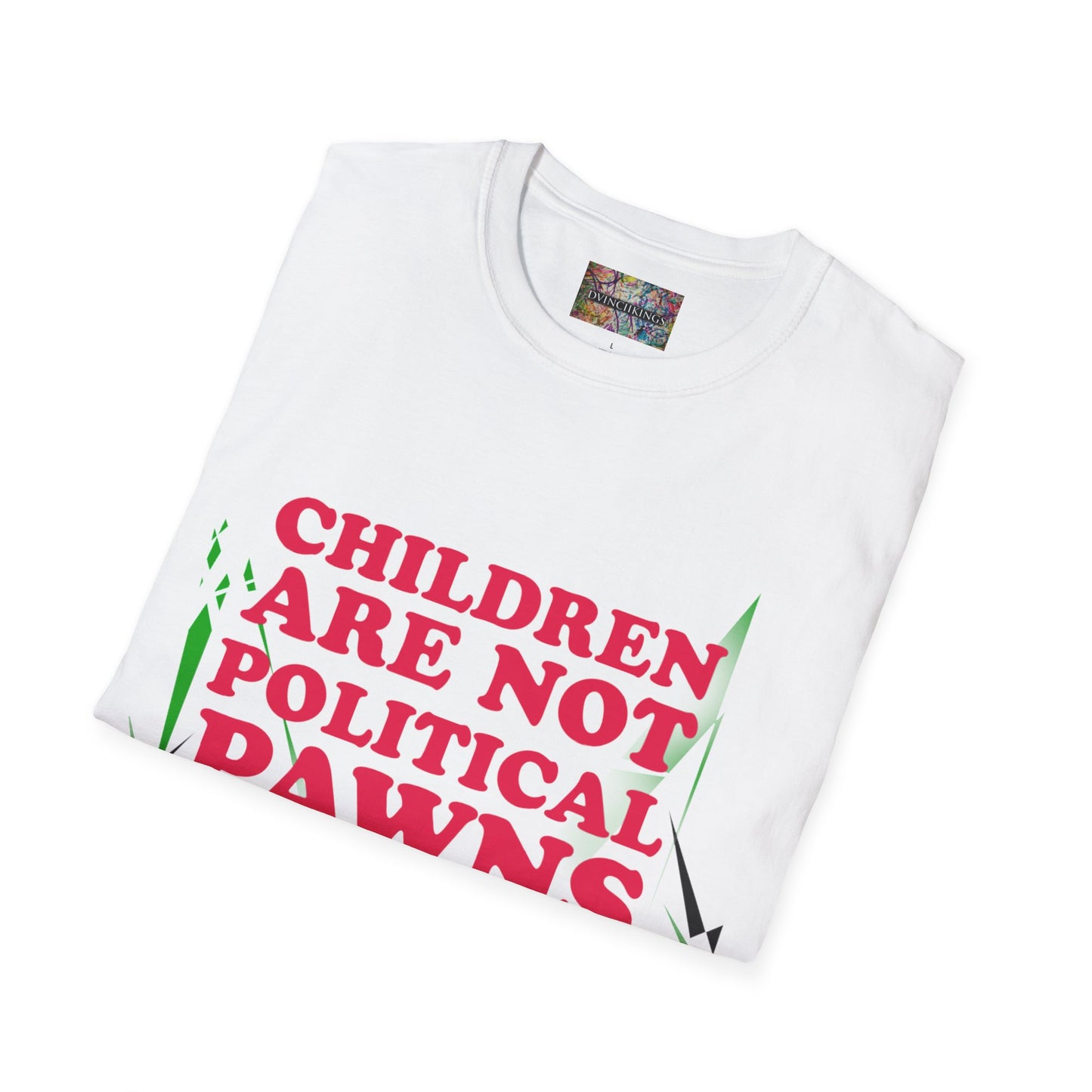 "Children Are Not Political Pawn" Unisex Softstyle T