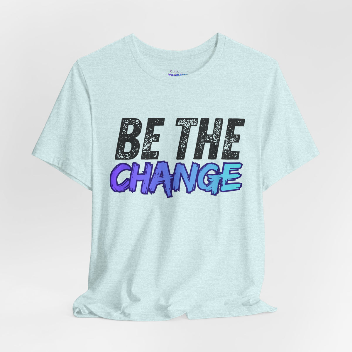 Be The Change T-Shirt DVINCII KINGS Back