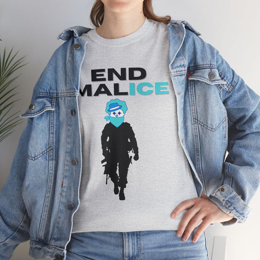 End Malice T-Shirt