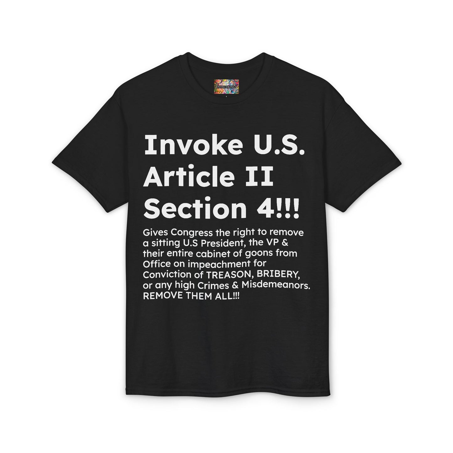 Invoke U.S. Article II Section 4 T-Shirt