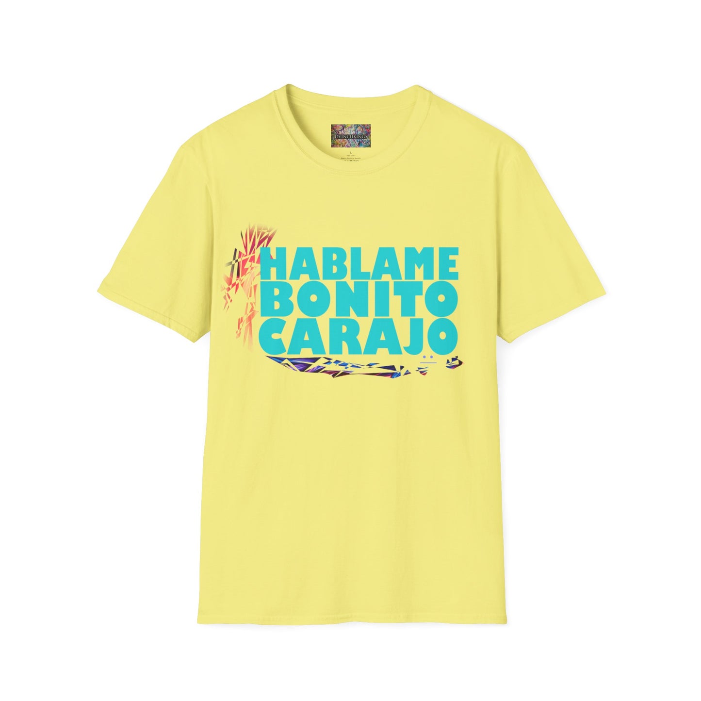 A44 - "Hablame Bonito Carajo" Unisex Softstyle T-Shirt