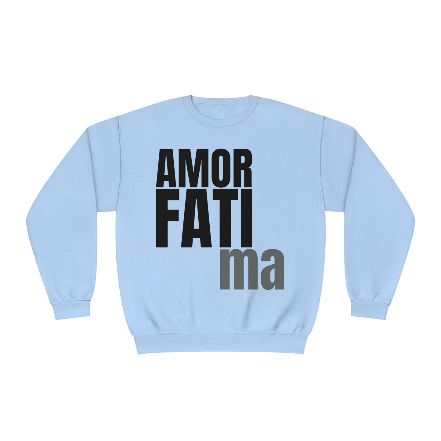 A6 - "Amor Fati Ma" Unisex NuBlend® Crewneck Sweatshirt