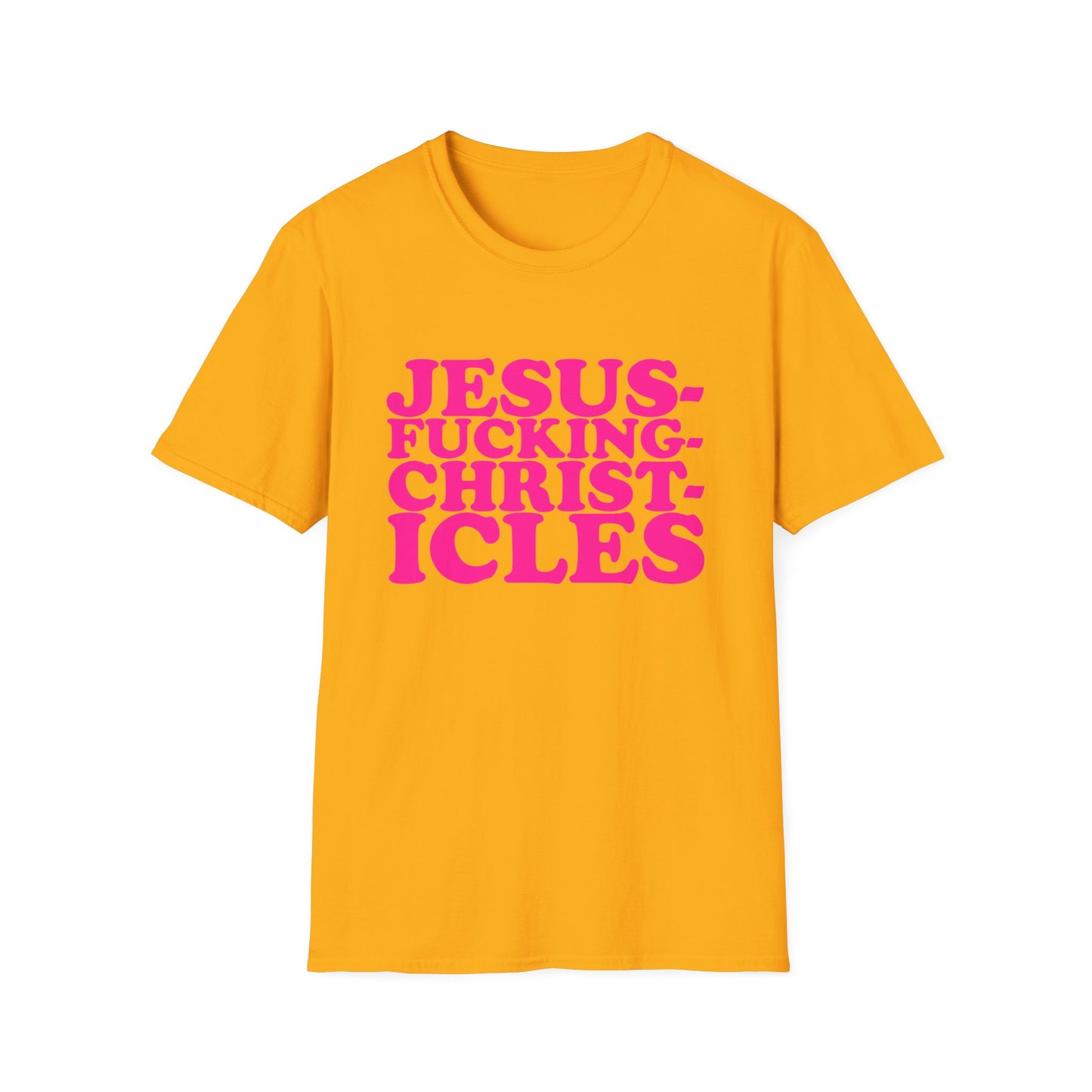 A39 - "Jesusfuckingchristcles"Unisex Softstyle T-Shirt