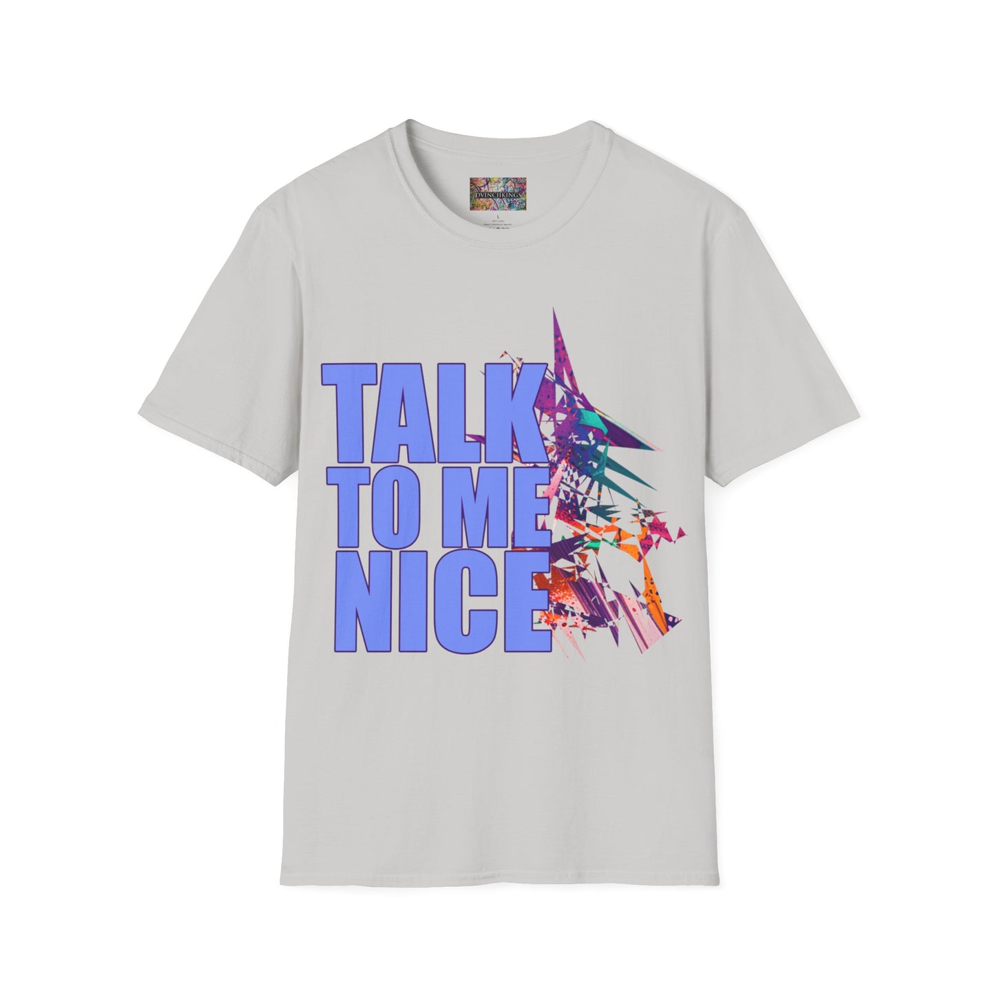 B7 - "Talk To Me Nice" Unisex Softstyle T-Shirt