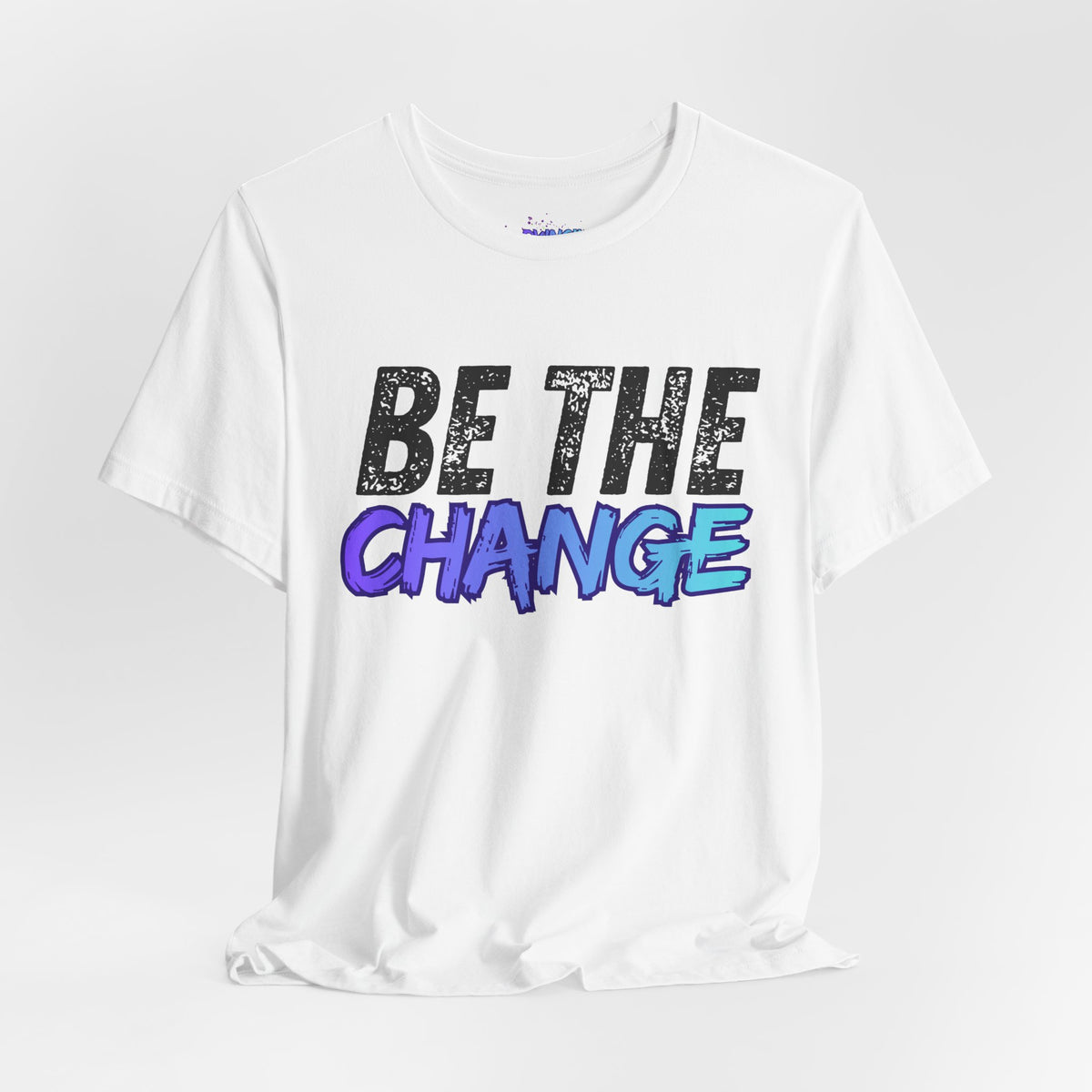 Be The Change T-Shirt DVINCII KINGS Back