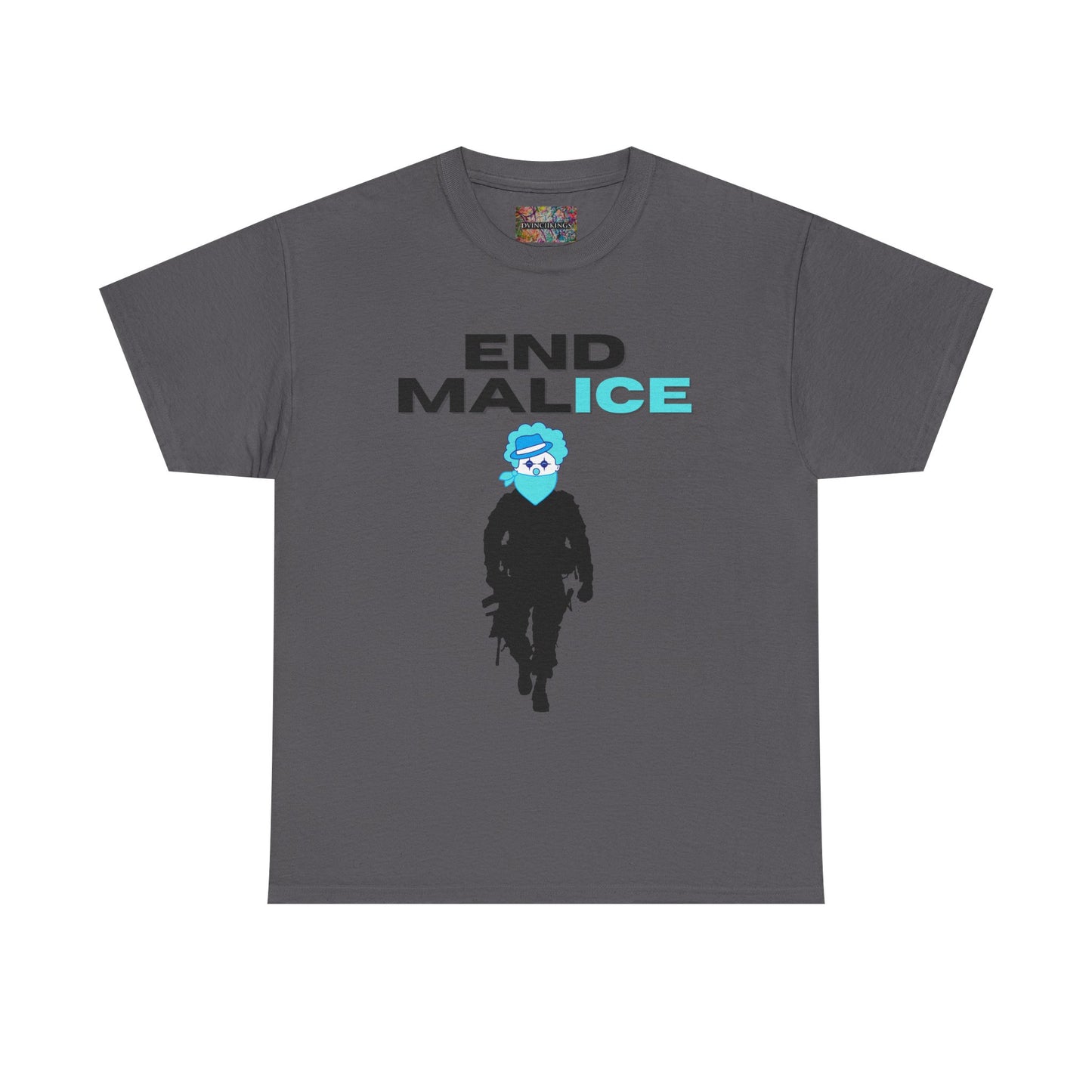 End Malice T-Shirt
