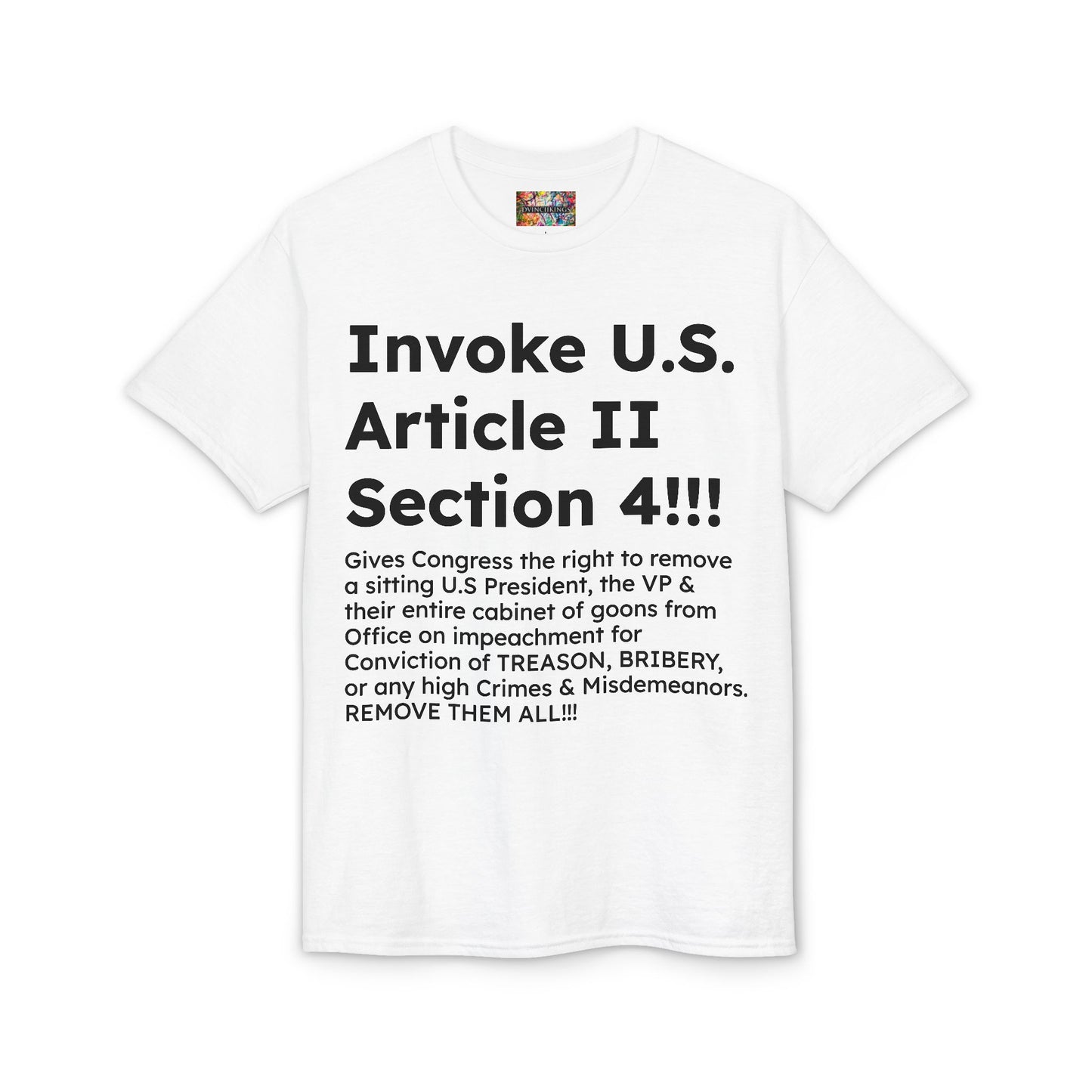 Invoke U.S. Article II Section 4 T-Shirt