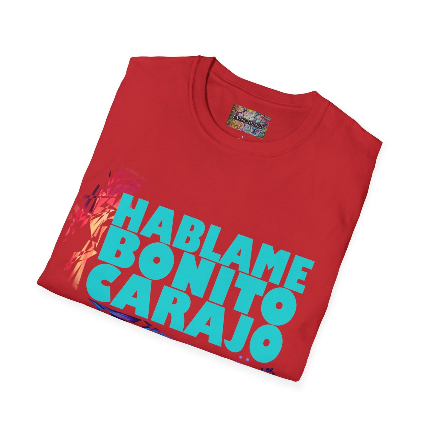 A44 - "Hablame Bonito Carajo" Unisex Softstyle T-Shirt