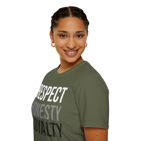 Respect, Honesty, Loyalty T-Shirt
