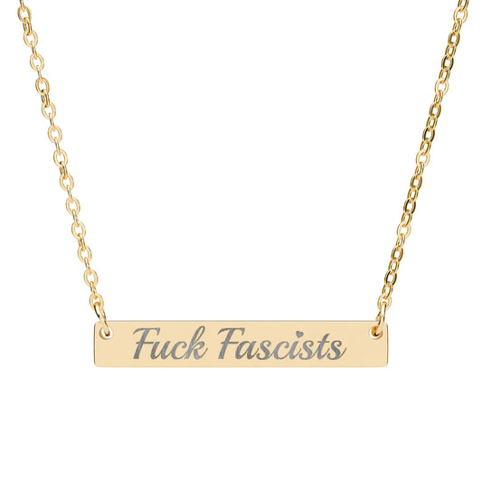 Engraved Bar Necklace - Fuck Fascists Horizontal Pendant 4 colors