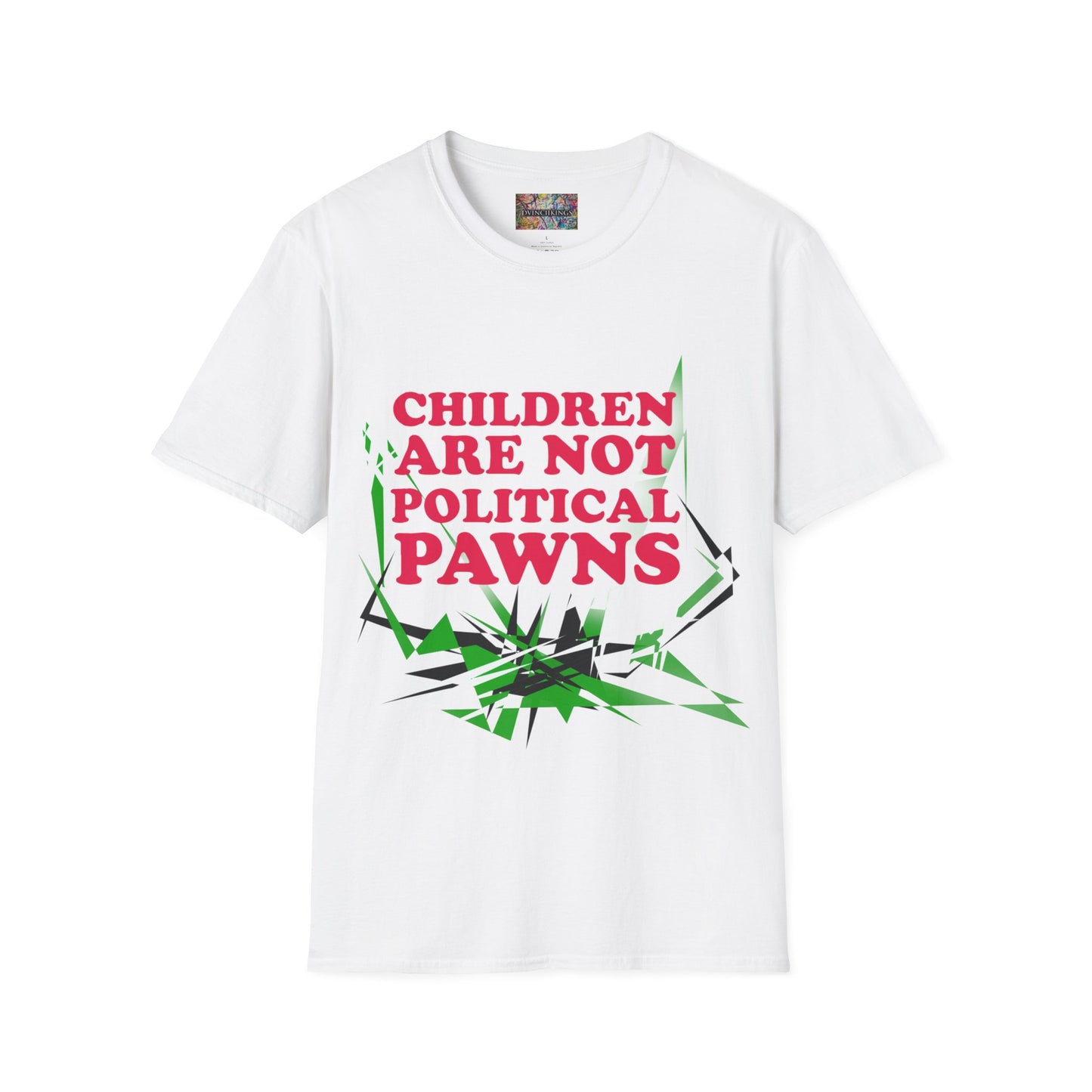 "Children Are Not Political Pawn" Unisex Softstyle T