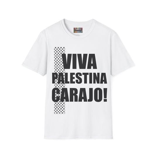 Viva Palestina Carajo! T-Shirt